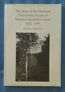 Unitarian Universalist Society Fairfield County Connecticut history Redding   - Picture 1 of 7