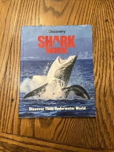 Discovery Channel Shark Week "Sharks: Discover Their Underwater World" Book - Imagen 1 de 5