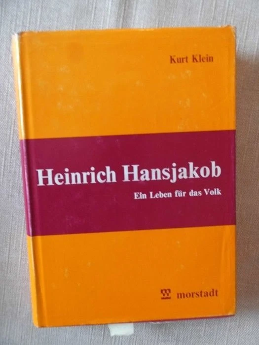Heinrich Hansjakob : e. Leben für d. Volk. Klein, Kurt: - Bild 1 von 1