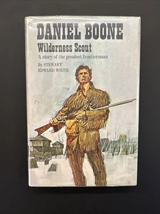Daniel Boone By Stewart Edward White HC DJ 1922 Boy Scouts Of America - Picture 1 of 8