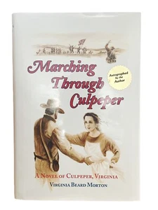 Marching Through Culpeper ~ Signed ~ Virginia Beard Morton ~ NEW - Picture 1 of 10