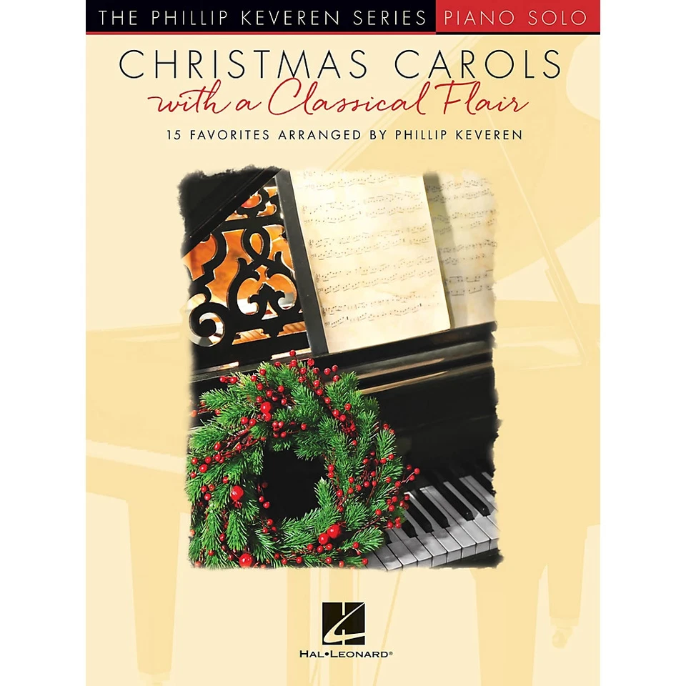 Christmas Carols With a Classical Flair - Phillip Keveren Piano Solo 294754