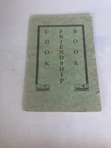 FIRST CHRISTIAN CHURCH FRIENDSHIP CLASS COOKBOOK 1940-50'S VINTAGE - Picture 1 of 7