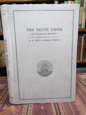 1931 Rele THE VEDIC GODS AS FIGURES OF BIOLOGY Rare Metaphysical Brain Science - Image 1 of 4