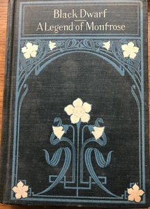 BLACK DWARF A LEGEND OF MONFROSE WALTER SCOTT TALES OF MY LANDLORD VINTAGE 1920s - Picture 1 of 4