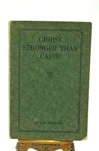 Christ Stronger Than Caste A Tale of Life in and Near Kashi the Holy City Hindus - Imagen 1 de 12
