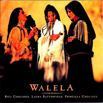 WALELA  Rita & Priscilla Cooolidge Laura Satterfield CDBRAND NEW Factory Sealed - Image 1 of 2