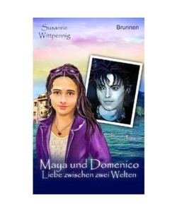 Maya und Domenico 02: Liebe zwischen zwei Welten, Susanne Wittpennig - Bild 1 von 1