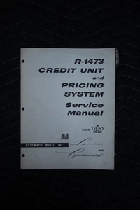 Automatic Music, Inc. (AMI) R-1473 Credit Unit and Pricing System Service Manual - Picture 1 of 3