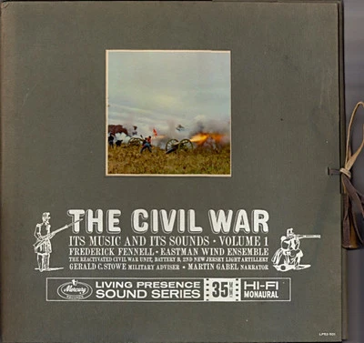 Frederick Fennell • Eastman Wind Ensemble - The Civil War, Its Music And Its S - Image 1 of 4