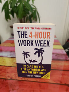 The 4-Hour Work Week: Escape the 9-5, Live Anyw... by Ferriss, Timothy Paperback