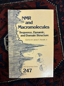 NMR and Macromolecules : Sequence, Dynamic, and Domain Structure / ACS 247 - Foto 1 di 4