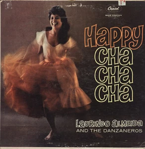 Laurindo Almeida And The Danzaneros - Happy Cha-Cha-Cha! - Imagen 1 de 1