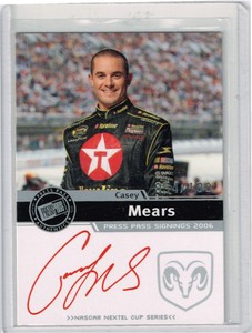 2006 PRESS PASS SIGNINGS SILVER CASEY MEARS RED INK AUTOGRAPH CARD /100