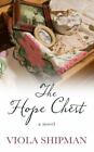 The Hope Chest By Shipman Viola
