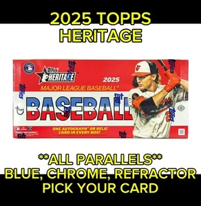 2025 Topps Heritage BLUE - CHROME & REFRACTORS 1-500 You Pick Complete Your Set - Picture 1 of 176