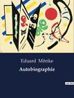 Autobiographie By Eduard M?Rike Paperback Book