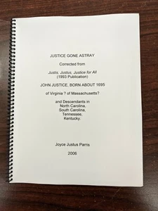 JUSTICE gone Astray (JUSTIC, JUSTUS) New Genealogy 66 page Book by PARRIS - Picture 1 of 8