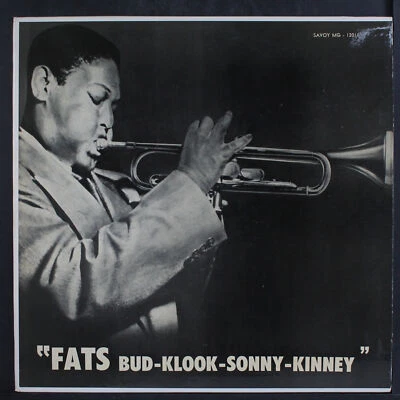 FATS NAVARRO: fats, bud, klook, sonny, kinney SAVOY 12" LP 33 RPM - Image 1 of 2