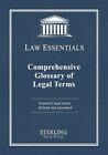 Comprehensive Glossary Of Legal Terms Law Essentials By Sterling Test Prep New