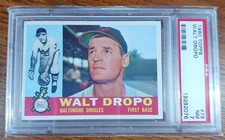 1960 Topps #79 PSA 7 Baltimore Orioles Walt Dropo Beautiful CENTERED