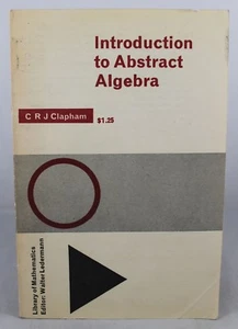 Introduction To Abstract Algebra by C. R. J. Claphon (Library of Mathematics) - Imagen 1 de 9