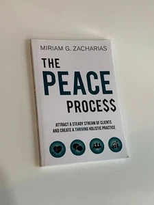 The Peace Process : Attract a Steady Stream of Clients and Create a Thriving... - Imagen 1 de 6