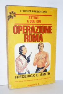 OPERAZIONE ROMA - ATTENTI A QUEI DUE - FREDERICK E. SMITH - LONGANESI - ROMANZO - Imagen 1 de 2