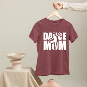 Dance Mum T-shirt Family Happy Mother's Day Mama Ladies Kids Love Mom Gifts - Picture 1 of 22