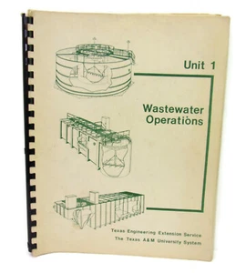 Wastewater Operations Unit 1 Texas Engineering Extension Service Texas A&M Univ. - Picture 1 of 6