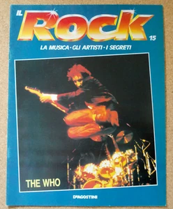 RIVISTA Fascicolo IL ROCK 15 Musica Artisti Segreti THE WHO DeAgostini. - Picture 1 of 9