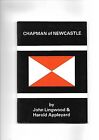 Chapman of Newcastle Tramp Shipping Company History by Lingwood