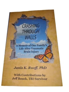 Crashing Through Walls Memoir Of One Family's Life After Traumatic Brain Injury - Imagen 1 de 8
