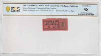 USA WWII POW Camp Chit -Pittsburg, California , 10 cents, Camp Stoneman AU58 - Image 1 of 2