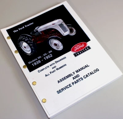 Ford 9N 2N 8N Tractor Assembly Parts Manual Catalog Book Exploded View 1939-1952 - Image 1 of 4