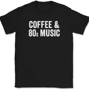 Kaffee und 80er Musik T-Shirt lustig Koffein Rock Band Retro Humor Tee - Bild 1 von 10