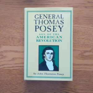 General Thomas Posey: Son of The American Revolution John Thornton Posey SIGNED - Picture 1 of 13