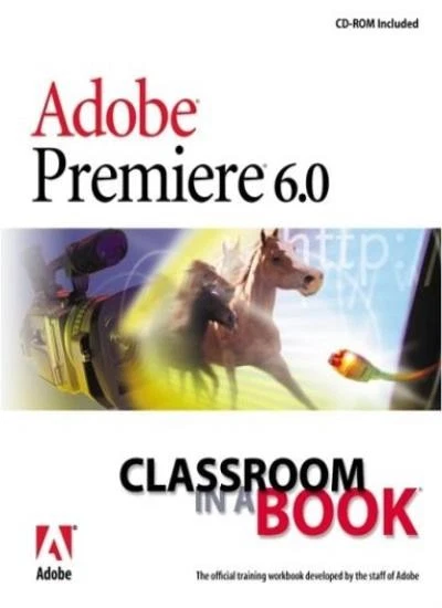 Adobe Premiere X (Classroom in a Book) By Adobe Creative Team - Image 1 of 1