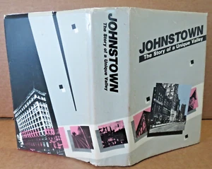 Johnstown: The Story of a Unique Valley HC 1984 Comprehensive Historical - Picture 1 of 8
