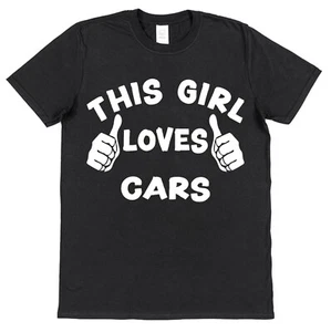 This Guy OR Girl Loves Cars T-Shirt Unisex Fahrer Fahren Mechaniker Auto Mädchen - Bild 1 von 24
