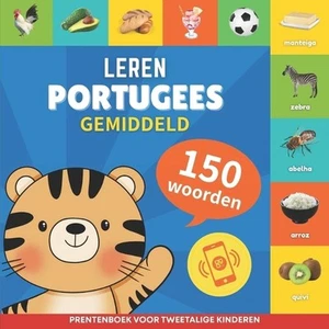 Leer Portugees - 150 woorden met uitspraken - Gemiddeld: Prentenboek voor tweeta - Picture 1 of 1