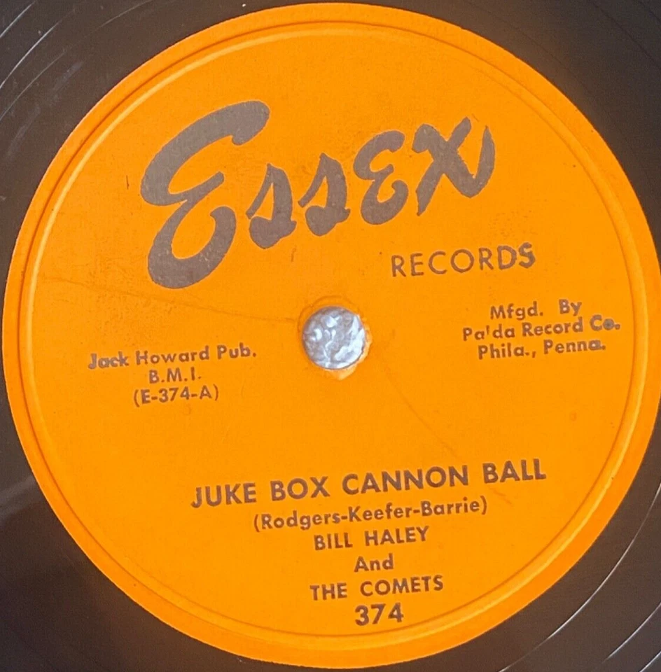 BILL HALEY AND THE COMETS Juke Box Cannon Ball '54 ESSEX 374 10" 78 Shellac NICE - Image 1 of 4