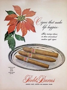 VINTAGE 1940s Print Ad ~ Robt. Burns Cigars ~ Cigars that make life happier - Picture 1 of 1