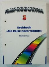Martin Thau Filmproduktion 3 Drehbuch Die Reise nach Tramitz B17551