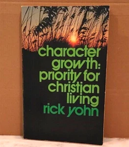 RARE 1976 Character Growth: Priority for Christian Living -Rick Yohn (Trade PB) - Picture 1 of 9