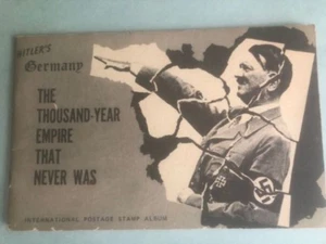 1972 Hitler's Germany Thousand Year Empire That Never Was Stamp Album no stamps - Picture 1 of 8