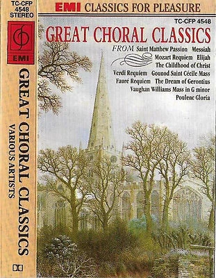 GREAT CHORAL CLASSICS CASSETTE ALBUM EMI CFP4548 DIGITALLY REMASTERED - Image 1 of 4