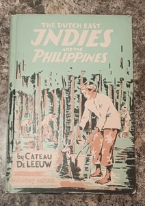 Signed Book Extremely Rare The Dutch East Indies And The Philippines - Imagen 1 de 3