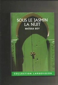 Sous le jasmin la nuit - Maïssa Bey - Foto 1 di 2