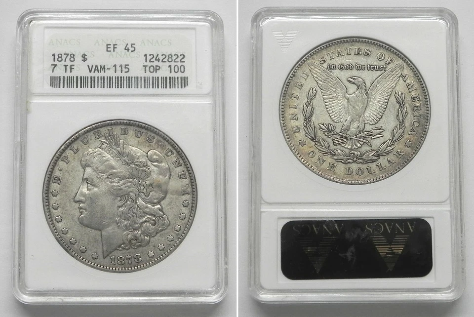 1878 Morgan Dollar, 7TF VAM-115 Triple Blossom Top 100, Old ANACS EF45  #2822 - Image 1 of 1